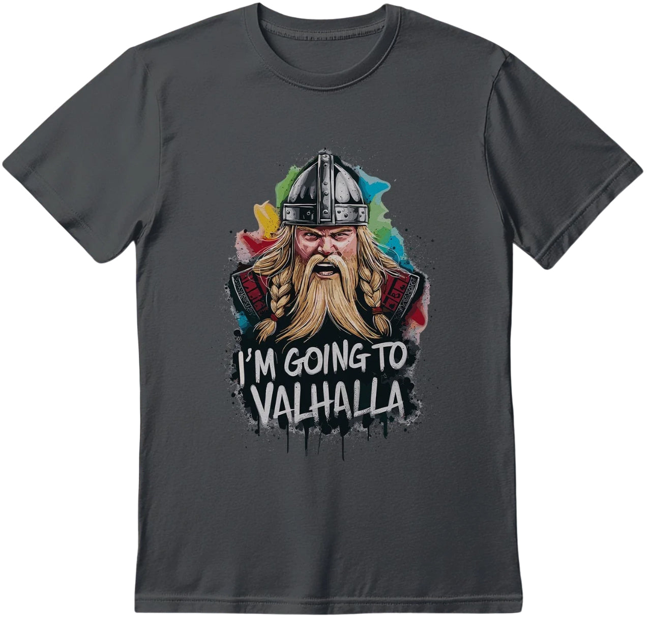 I'm Going To Valhalla T-Shirt