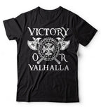 Victory or Valhalla T-Shirt