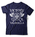 Victory or Valhalla T-Shirt