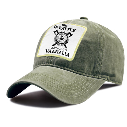 Die In Battle And Go To Valhalla Cap