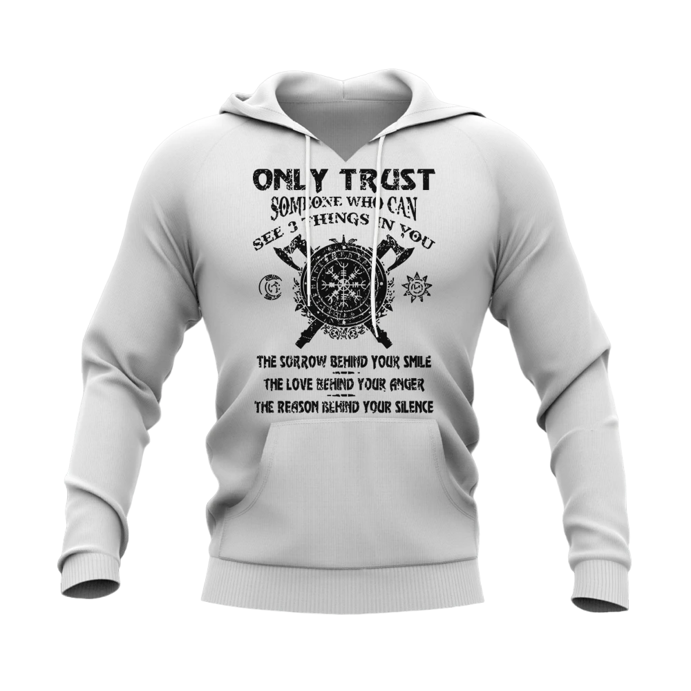 Only Trust Someone Who Can See 3 Things In You Hoodie