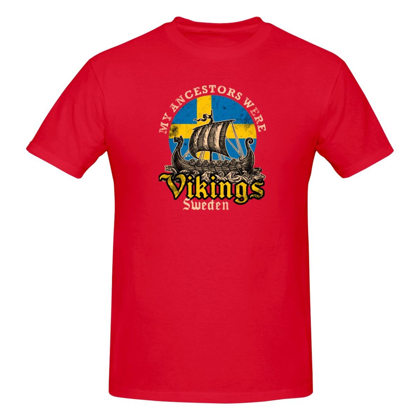 T-shirt My Ancestors Were Vikings - Sweden